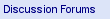Discussion Forums